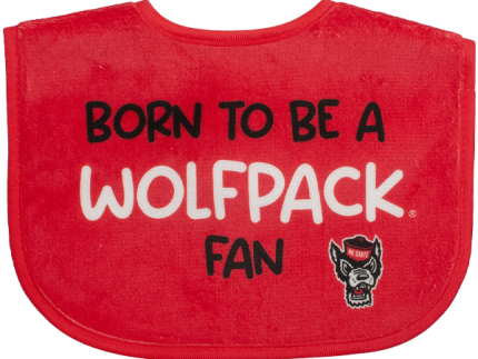 NC State Wolfpack Born To Be a Wolfpack Fan Printed Baby Bib